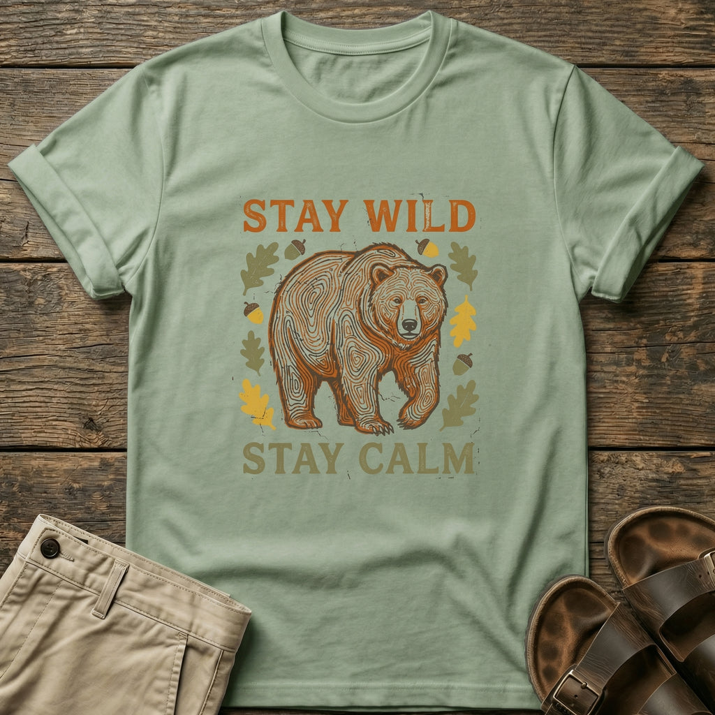 Stay Wild Stay Calm Bear T-Shirt