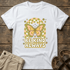 Be Kind Always Butterfly T-Shirt