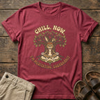 "Chill Now, I’m Meditating, Goshdarnit" T-Shirt