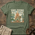 One Thing at a Time T-Shirt