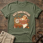 Busy Doing Nothing T-Shirt