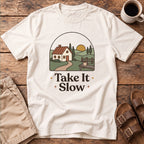 Take It Slow T-Shirt