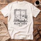 Slow Days Window T-Shirt