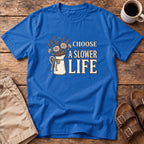 Choose a Slower Life T-Shirt