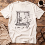 Stay Awhile Window T-Shirt