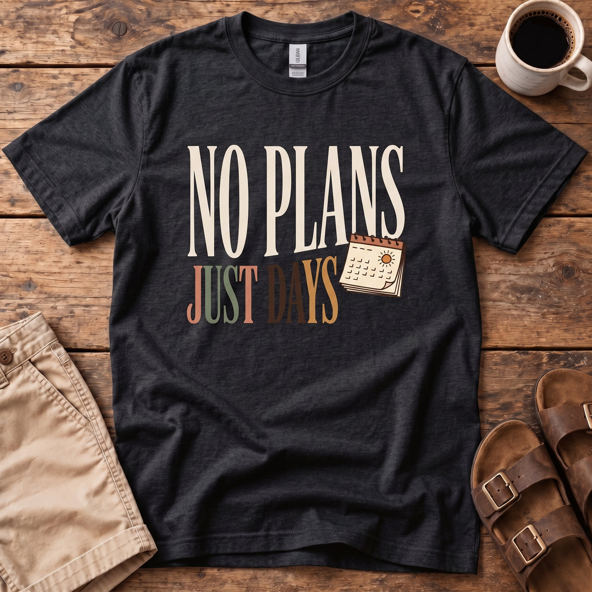 No Plans Just Days T-Shirt