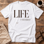Life Unhurried T-Shirt