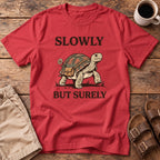 Slowly But Surely Turtle T-Shirt