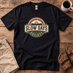 Slow Days Society T-Shirt