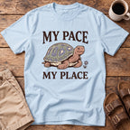 My Pace My Place T-Shirt
