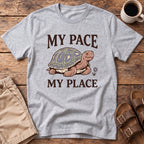 My Pace My Place T-Shirt