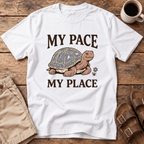 My Pace My Place T-Shirt