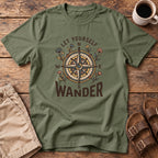 Let Yourself Wander T-Shirt