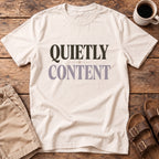 Quietly Content T-Shirt