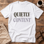 Quietly Content T-Shirt