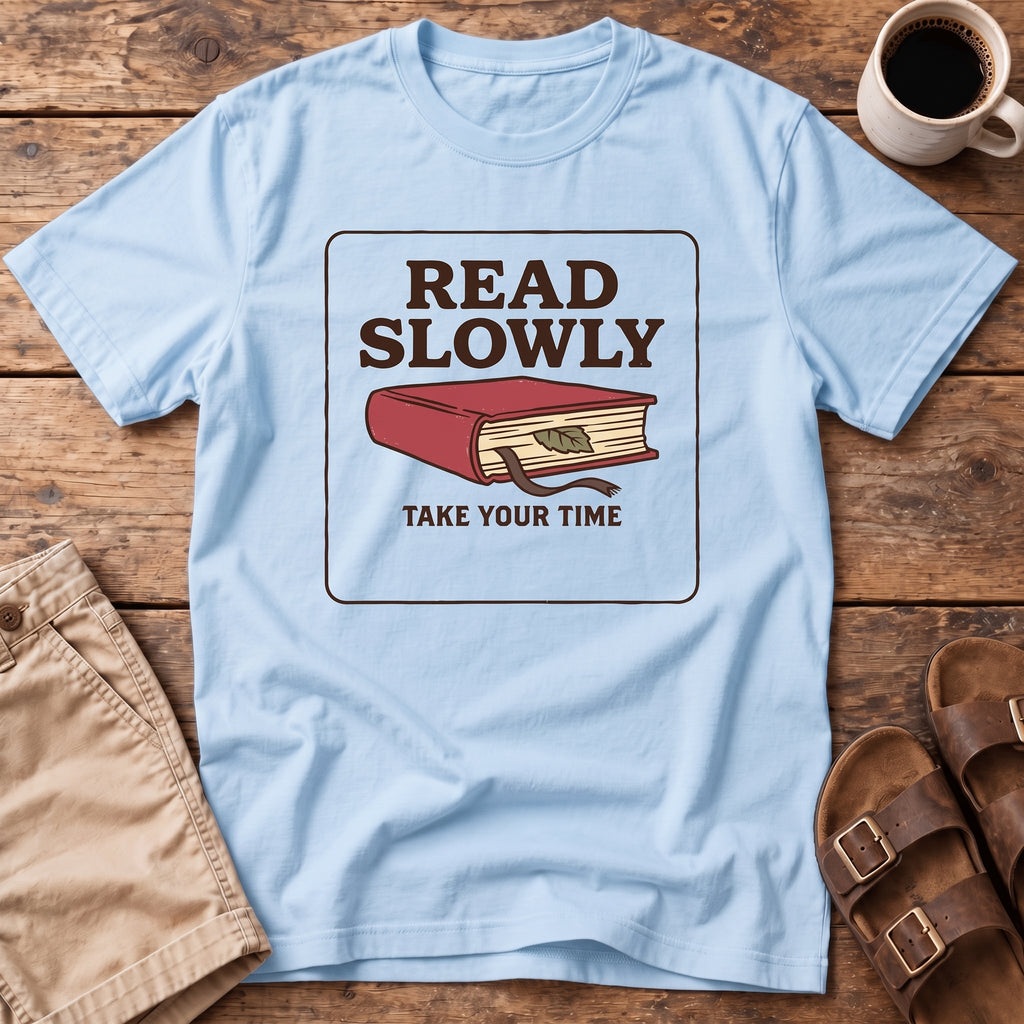 Read Slowly Book Graphic T-Shirt