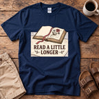 Read a Little Longer T-Shirt