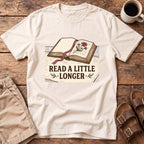 Read a Little Longer T-Shirt