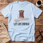 Let Life Unfold T-Shirt