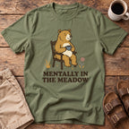 Mentally in the Meadow T-Shirt