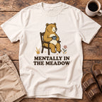 Mentally in the Meadow T-Shirt