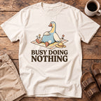 Busy Doing Nothing Goose T-Shirt