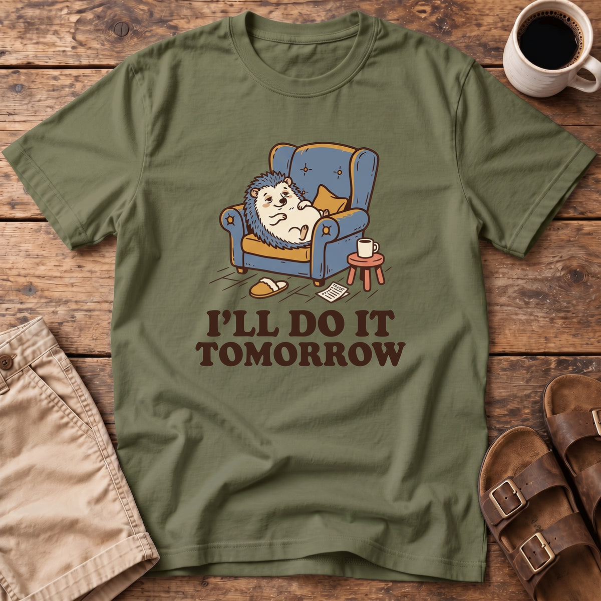 I'll Do It Tomorrow T-Shirt