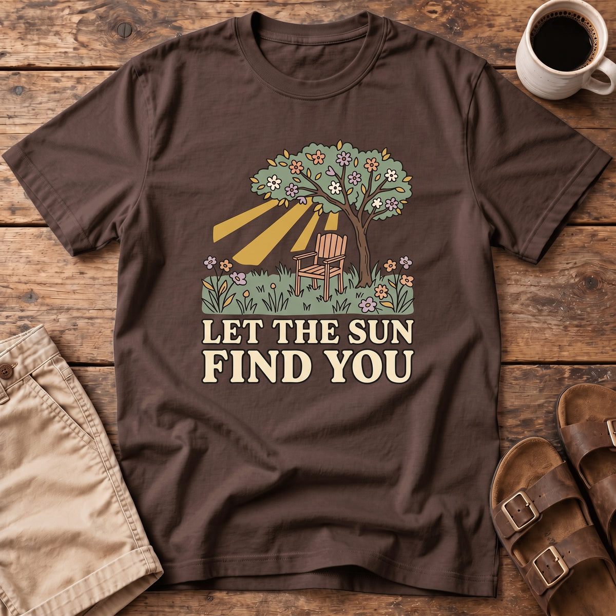 Let The Sun Find You T-Shirt