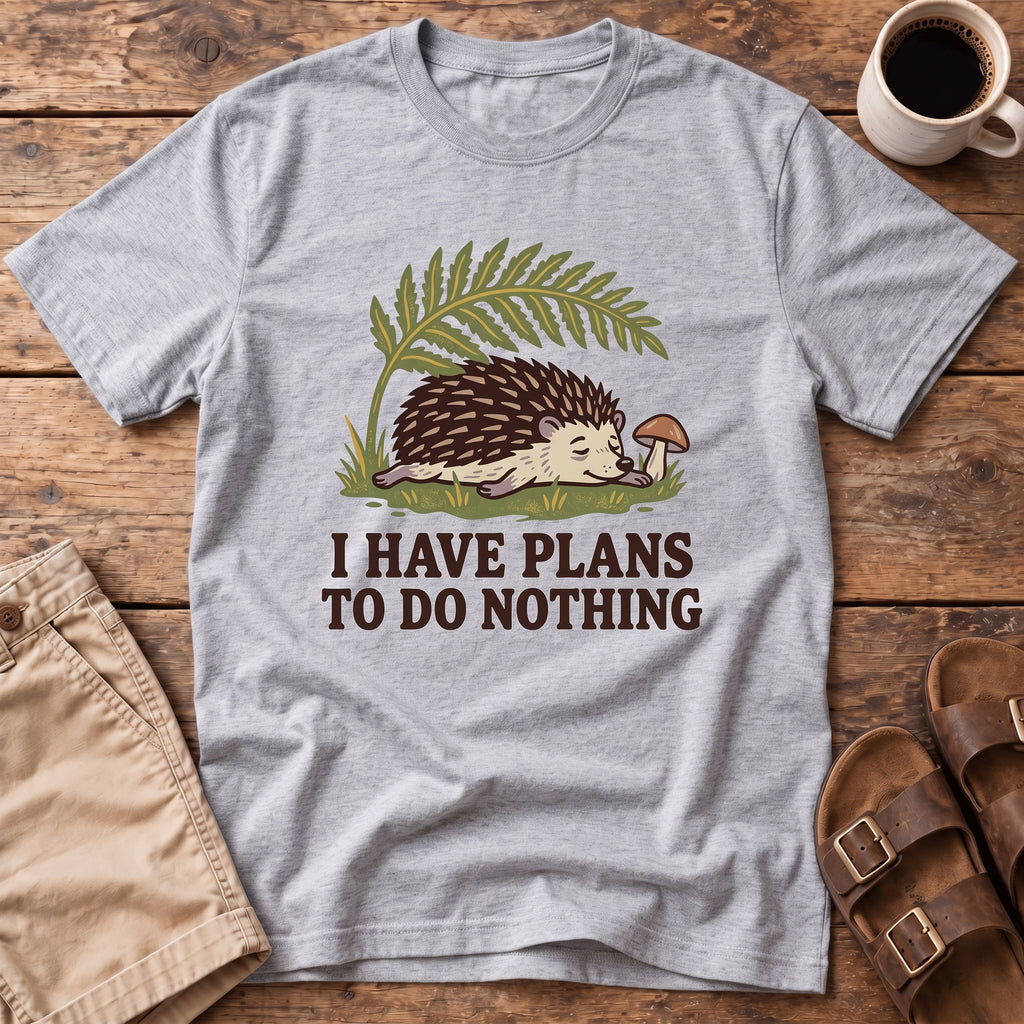 Plans To Do Nothing T-Shirt