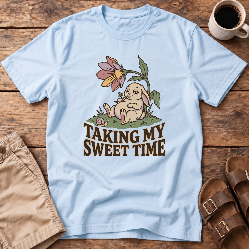 Taking My Sweet Time T-Shirt