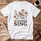 Morning Sing Bird T-Shirt