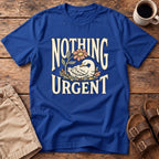 Nothing Urgent Duck T-Shirt