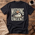 Nothing Urgent Duck T-Shirt
