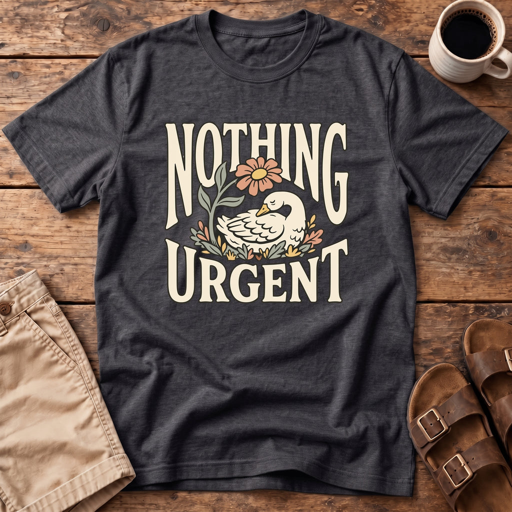Nothing Urgent Duck T-Shirt