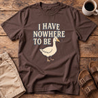 Nowhere to Be Duck T-Shirt