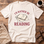 I'd Rather Be Reading T-Shirt