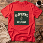 Slow Living Department T-Shirt