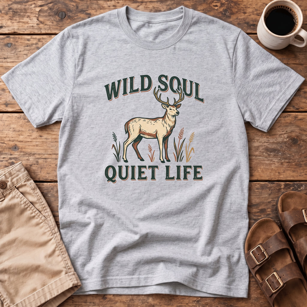 Wild Soul Quiet Life T-Shirt