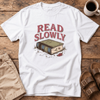 Read Slowly Book T‑Shirt