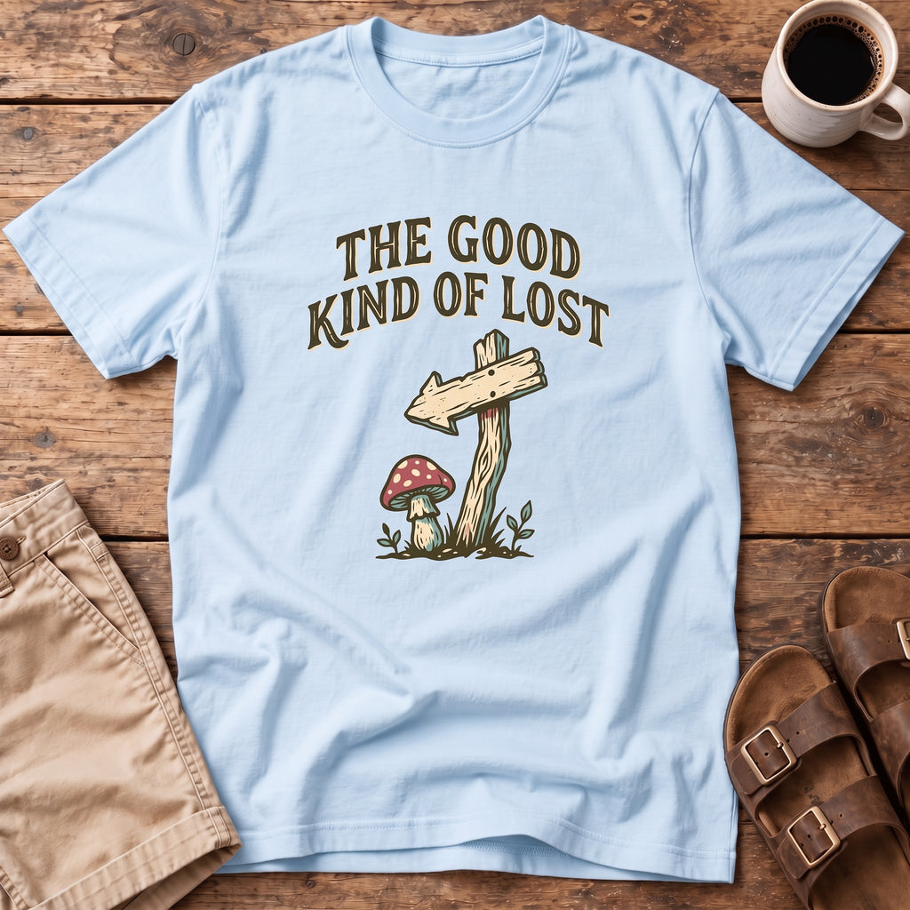 The Good Kind of Lost T-Shirt