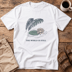 The World Is Still Lotus T-Shirt